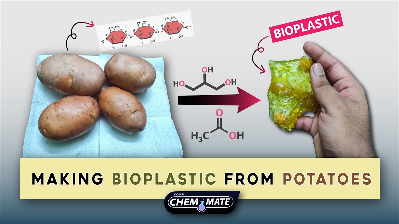 Making Biodegradable Plastic from Potato Starch
